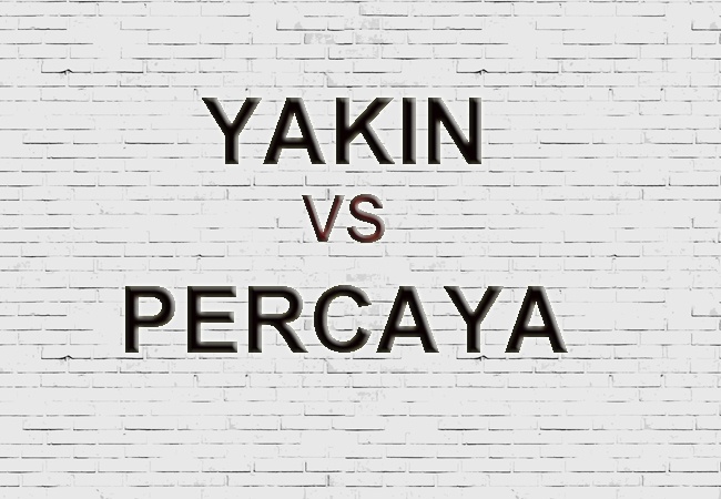 yakin percaya